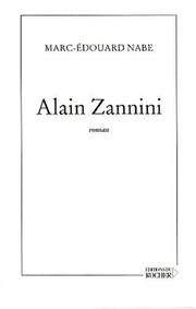 Cover of: Alain Zannini by Marc-Edouard Nabe