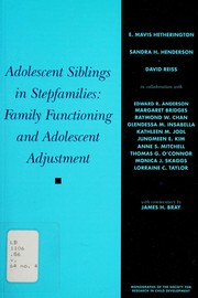 Cover of: Adolescent siblings in stepfamilies by Edward Robert Anderson, James H. Bray, E. Mavis Hetherington, David Reis, Sandra H. Henderson