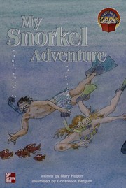 Cover of: My snorkel adventure (McGraw-Hill reading : leveled books) by Mary Hogan
