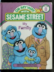Cover of: My family: featuring Jim Henson's Sesame Street Muppets