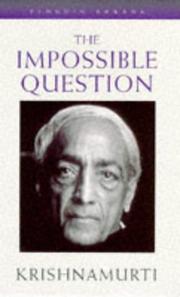 Cover of: The Impossible Question (Arkana) by Jiddu Krishnamurti