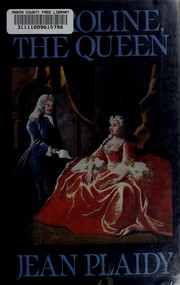 Cover of: Caroline, the queen by Jean Plaidy.