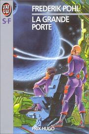 Cover of: La grande porte by Frederik Pohl