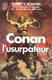 Cover of: Conan l'usurpateur by Robert E. Howard, L. Sprague De Camp, Lin Carter