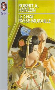Cover of: Le chat passe-muraille by Robert A. Heinlein
