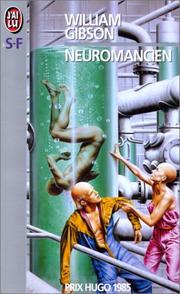 Cover of: Neuromancien by William Gibson, William Gibson (unspecified)