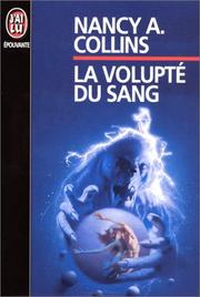 Cover of: La volupté du sang by Nancy A. Collins