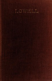 Cover of: Poems of James Russell Lowell: containing The vision of Sir Launfal, A fable for critics, The Biglow papers, Under the willows and other poems