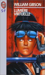 Cover of: Lumière virtuelle by William Gibson (unspecified)