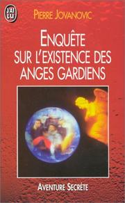 Cover of: Enquête sur l'existence des anges gardiens