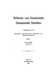 Cover of: Gesammelte Schriften by Wilhelm von Humboldt, Albert Leitzmann , Bruno Gebhardt , Deutsche Akademie der Wissenschaften zu Berlin