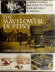 Cover of: The Mayflower destiny by Cyril Leek Marshall