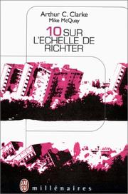 Cover of: 10 sur l'échelle de Richter by Arthur C. Clarke, Mike McQuay, Marie-Catherine Caillava