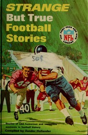 Cover of: Strange but True Football Stories by Zander Hollander