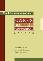 Health services management by Anthony R. Kovner, Ann Scheck McAlearney, Duncan Neuhauser