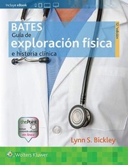 Cover of: Bates. Guía de exploración física e historia clínica by Lynn S. Bickley MD  FACP, Peter G. Szilagyi MD  MPH, Richard M. Hoffman