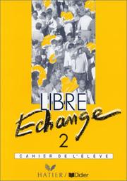 Libre echange by Janine Courtillon, P. Courtillon, G-D de Salins