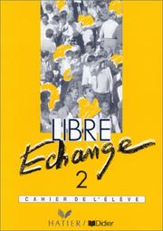 Cover of: Libre échange, 2  by P. Courtillon, G-D de Salins