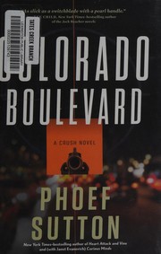 Cover of: Colorado Boulevard: a Crush novel