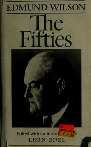 Cover of: The fifties by Edmund Wilson