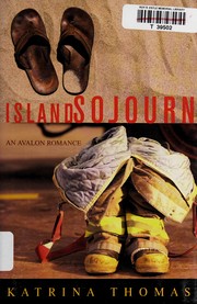 Cover of: Island sojourn by Katrina Thomas