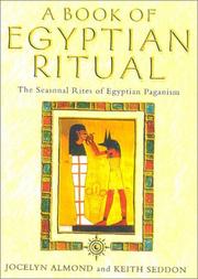 Cover of: The Book of Egyptian Ritual: Simple Rites and Blessings for Every Day