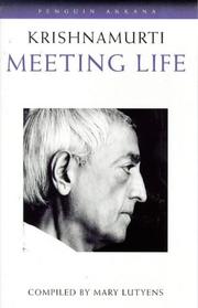 Cover of: Meeting Life (Arkana) by Jiddu Krishnamurti