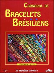 Cover of: Carnaval de bracelets brésiliens by Véronique Follet