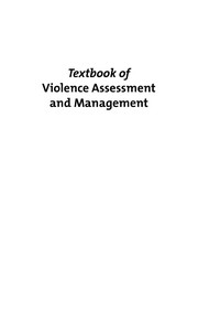 Cover of: Textbook of violence assessment and management by edited by Robert I. Simon, Kenneth Tardiff.