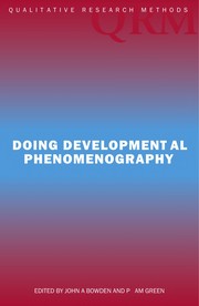 Doing developmental phenomenography by John A. Bowden, Pam Green