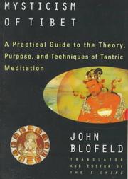 Cover of: The Tantric Mysticism of Tibet by John Blofeld