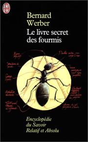 Cover of: Le Livre Secret DES Fourmis by Bernard Werber