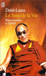 Cover of: Le Sens de la vie by His Holiness Tenzin Gyatso the XIV Dalai Lama