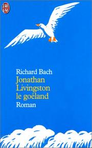 Cover of: Jonathan livingston le goéland by Richard Bach, Munson