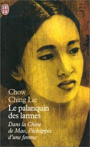Cover of: Le Palanquin des larmes by Chow Ching Lie, Walte
