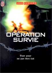 Cover of: Opération survie, tome 2 by John Marsden undifferentiated