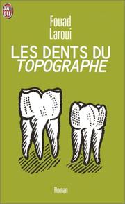 Les Dents du topographe by Fouad Laroui