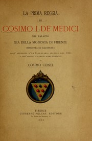 Cover of: La prima reggia di Cosimo I de' Medici nel Palazzo gia   della signoria di Firenze by Cosimo Conti