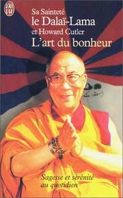 Cover of: L'Art du bonheur by His Holiness Tenzin Gyatso the XIV Dalai Lama