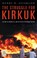 Cover of: The struggle for Kirkuk