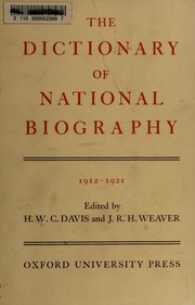 Cover of: The Dictionary of national biography, 1912-1921 by founded in 1882 by George Smith ; edited by H.W.C. Davis and J.R.H. Weaver.
