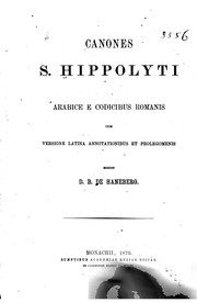 Cover of: Canones S. Hippolyti : arabice e codicibus romanis cum versione latina, annotationibus et prolegomenis