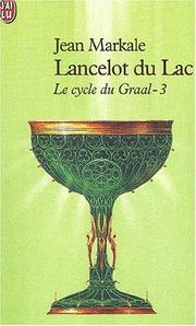 Cover of: Le cycle du graal - lancelot du lac by Jean Markale
