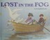 Cover of: Lost in the fog