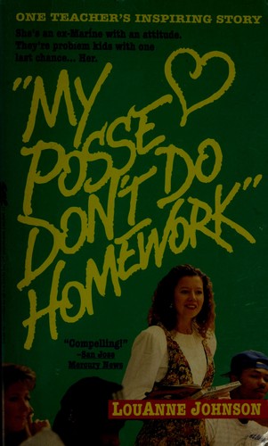 "My posse don't do homework" by LouAnne Johnson