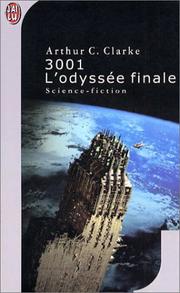 Cover of: 3001, L'odyssée finale by Arthur C. Clarke