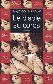 Cover of: Le diable au corps by Raymond Radiguet, Raymond Radiguet