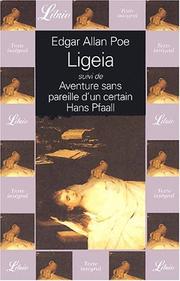 Cover of: Ligeia aventure sans pareille d'un certain hans pfaall by Edgar Allan Poe, Onlyart Books, Edgar Allan Poe