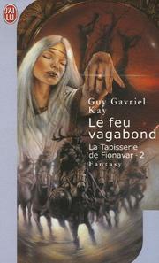 Cover of: La Tapisserie de Fionavar, tome 2  by Guy Gavriel Kay, Elisabeth Vonarburg