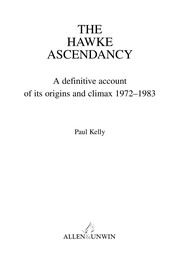 Cover of: The Hawke ascendancy by Kelly, Paul
